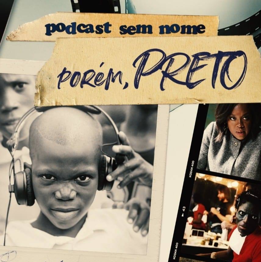 Podcast Sem Nome, Porém Preto