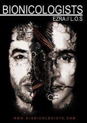 Bionicologists EZRA // L.O.S