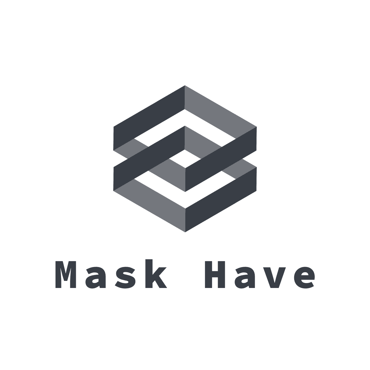 Mask Have
