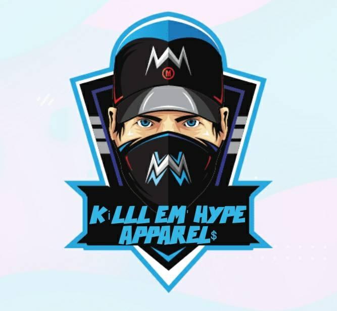 Killl em Hype Apparel$ | Sangandaan
