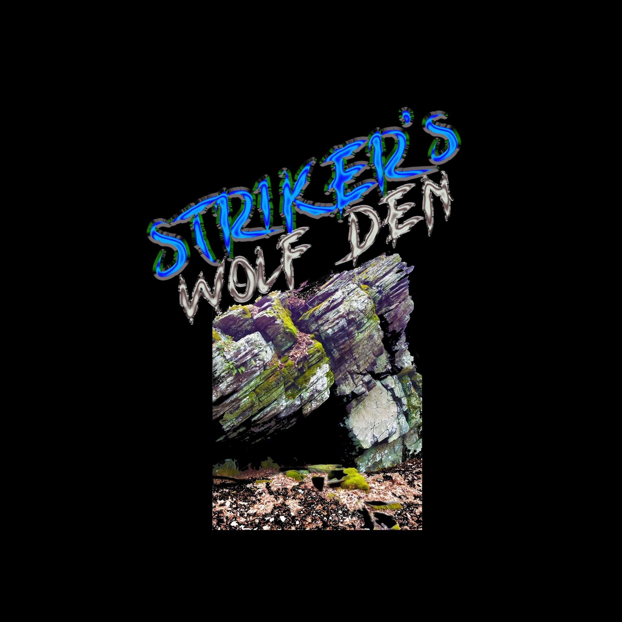 STR1KER's WOLF DEN