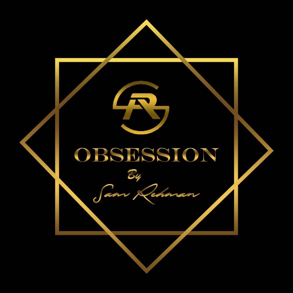 Obsession by Sam Rehman | Dubai