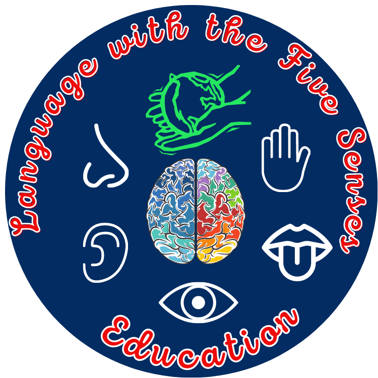 Language with the Five Senses Education