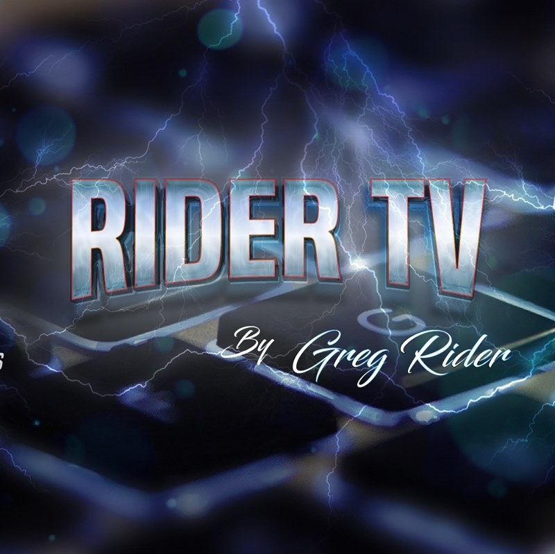 Greg Rider / RIDER TV