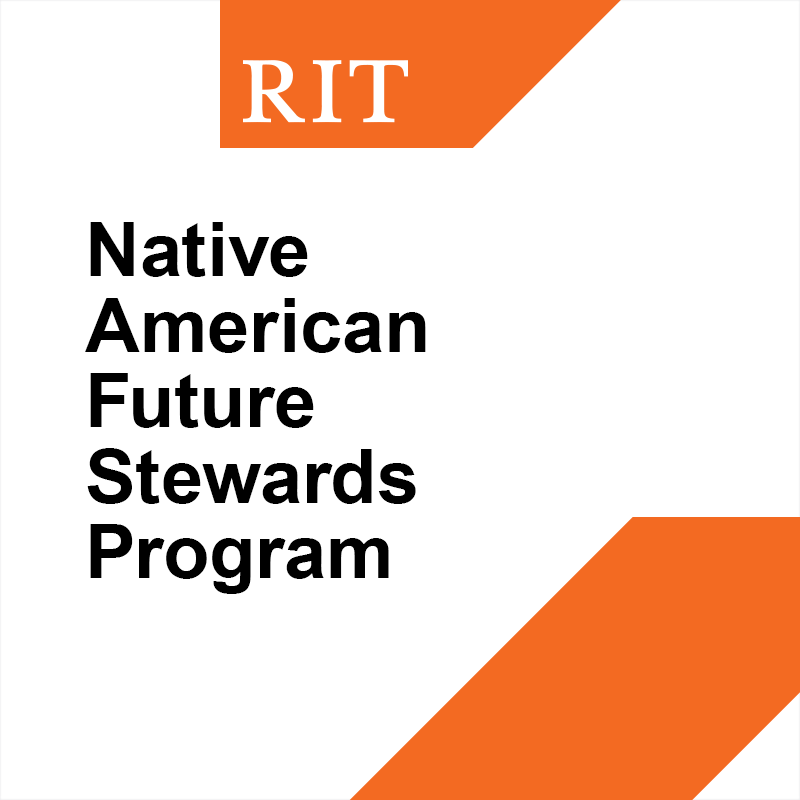RIT Native American Future Stewards Program | Rochester NY