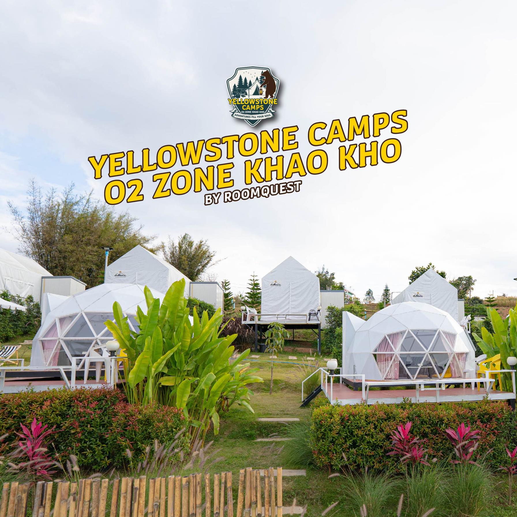 Yellowstone Camps O2 Zone Khao Kho | Khao Kho