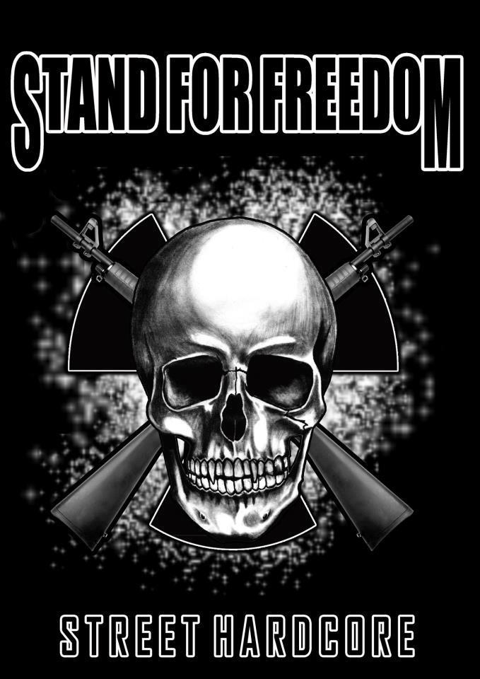 Stand For Freedom ( Street Hardcore )