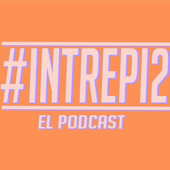 Intrepi2 El Podcast