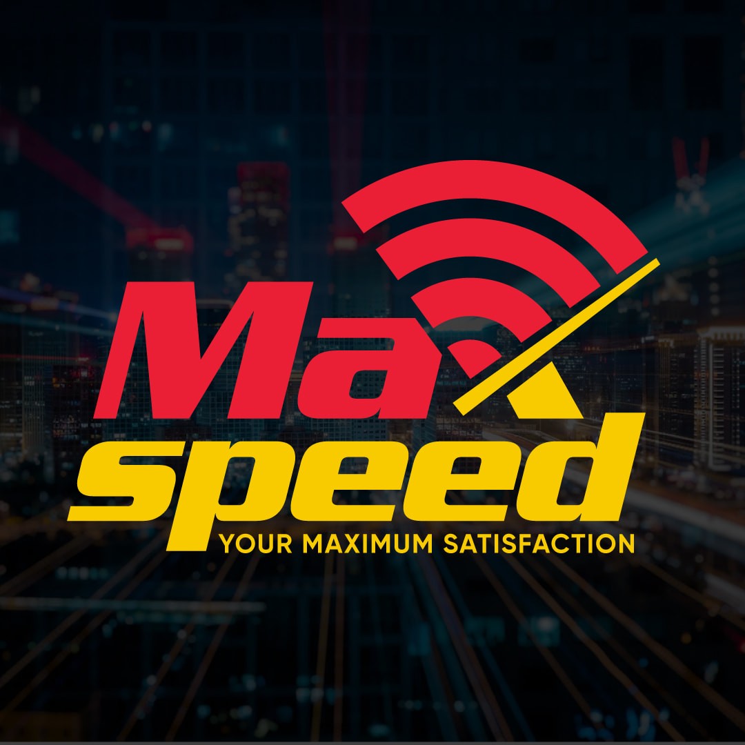 Max Speed-internet Service