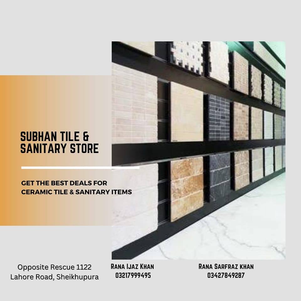 Subhan Tile Sheikhupura