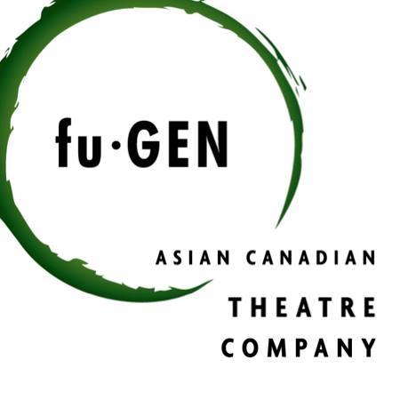 fu-GEN Asian Canadian Theatre Company | Toronto ON