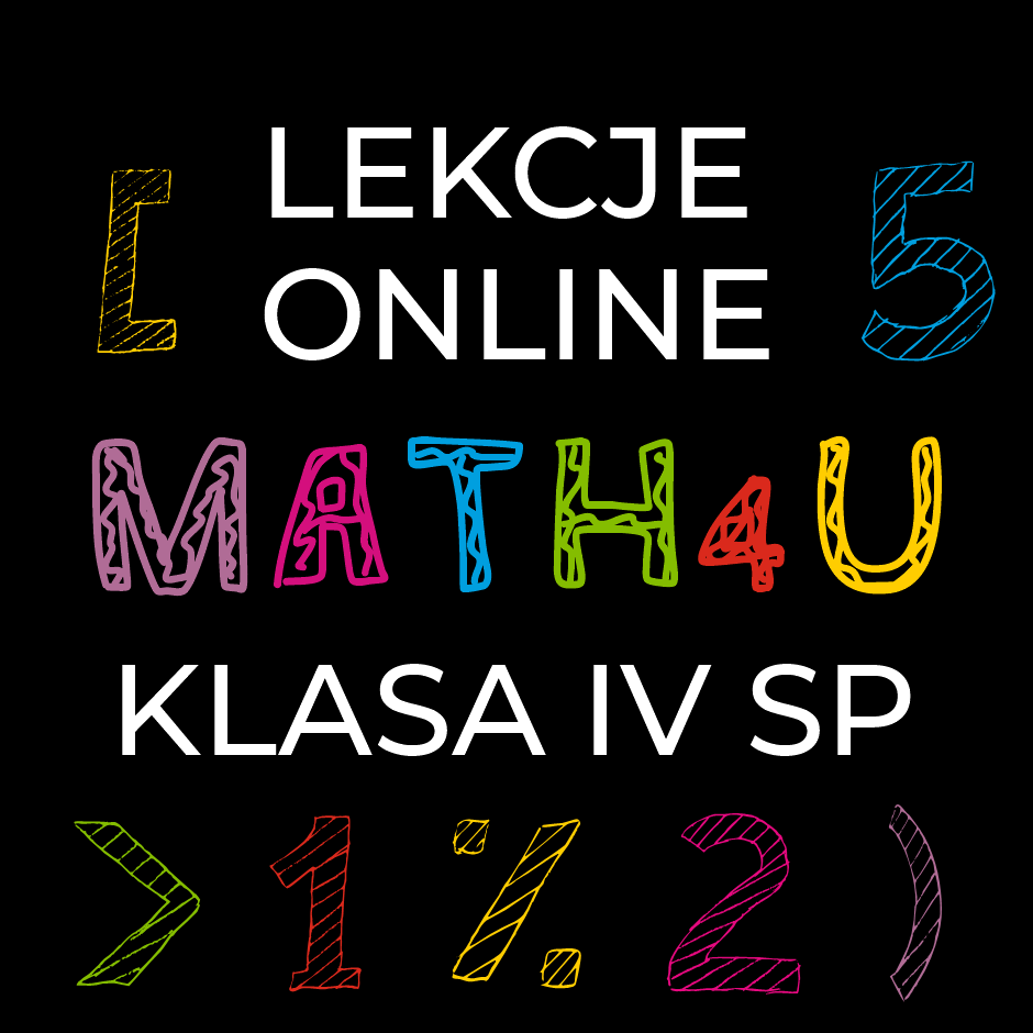Math4u- Kurs Matematyki dla Klas IV.