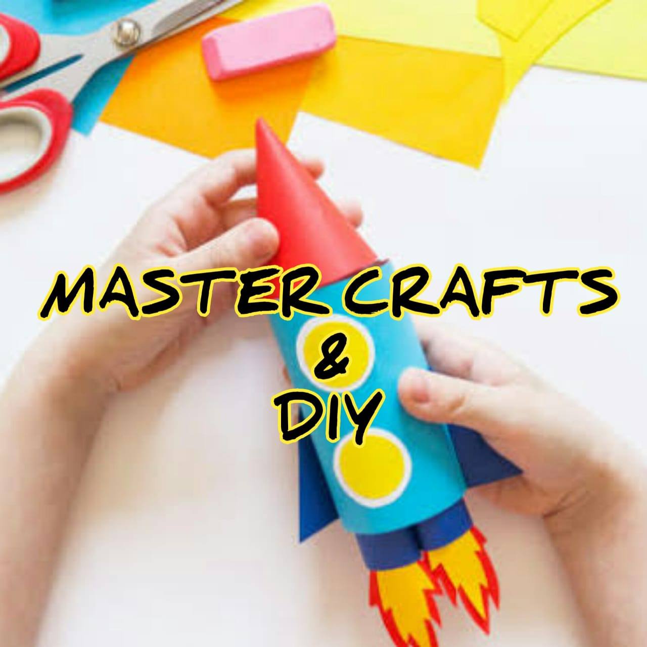 Master Crafts & DIY
