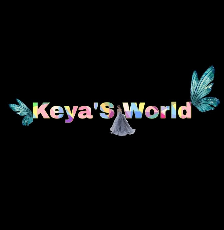 Keya'S World