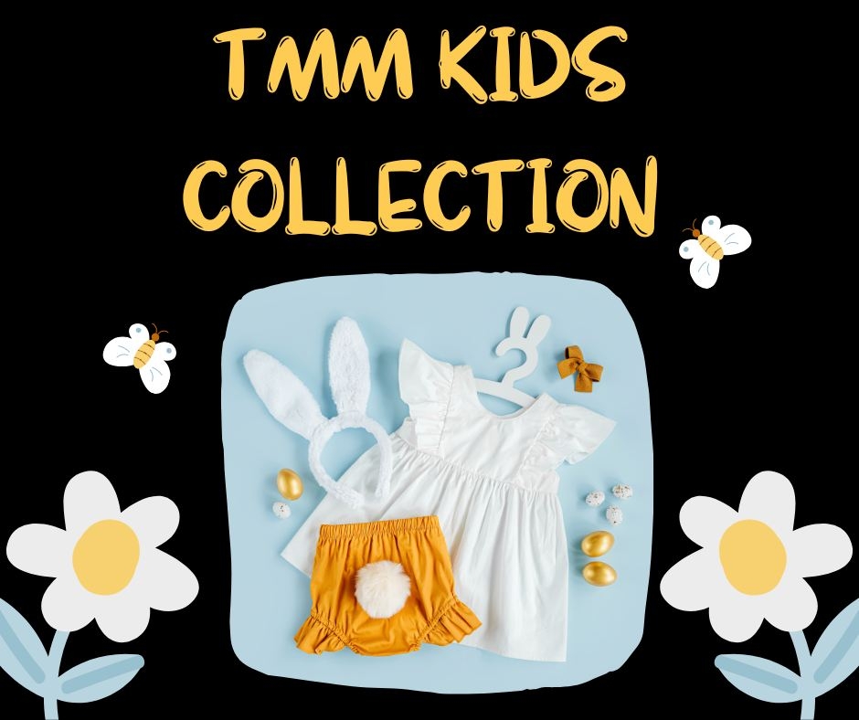 TMM Kids Collection