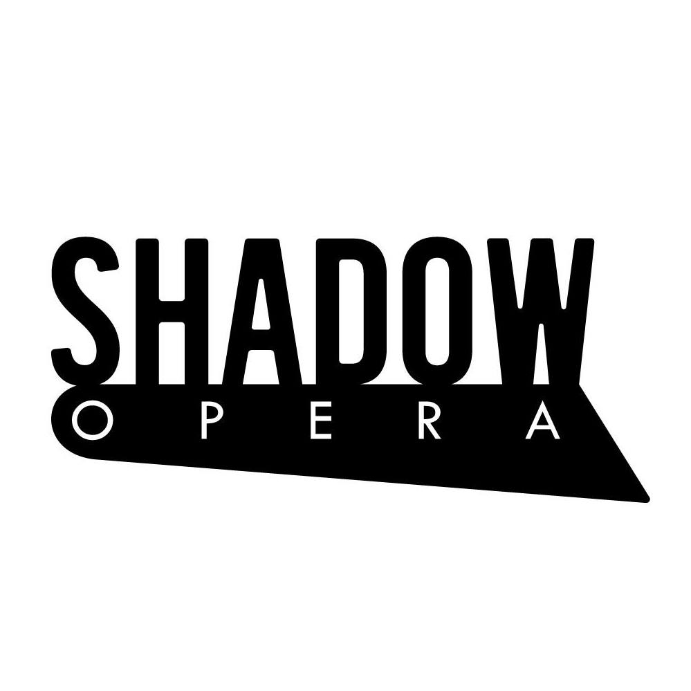 Shadow Opera