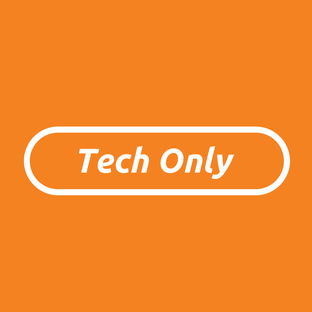Tech Only