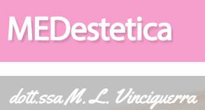 Medicina Estetica dott.ssa Maria Laura Vinciguerra