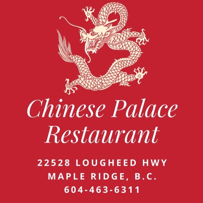 Chinese Palace Restaurant | Maple Ridge BC