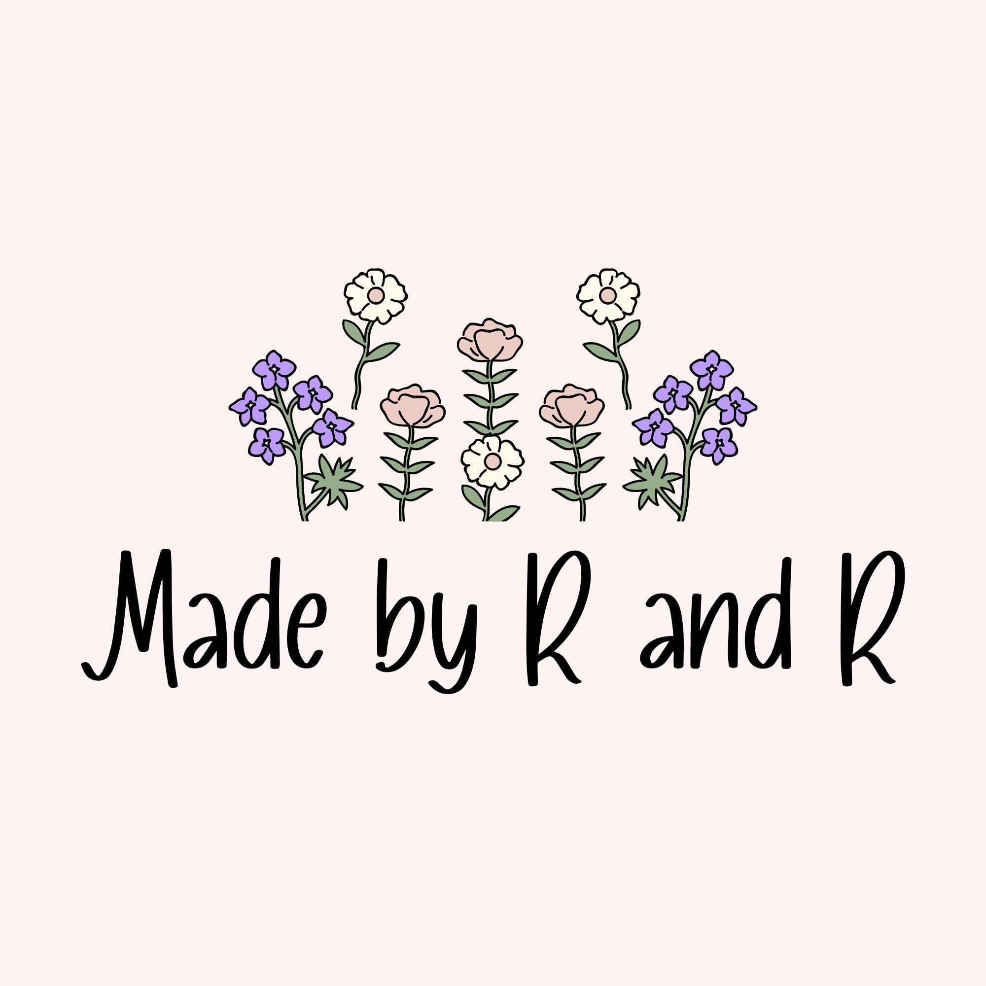 Made By R and R