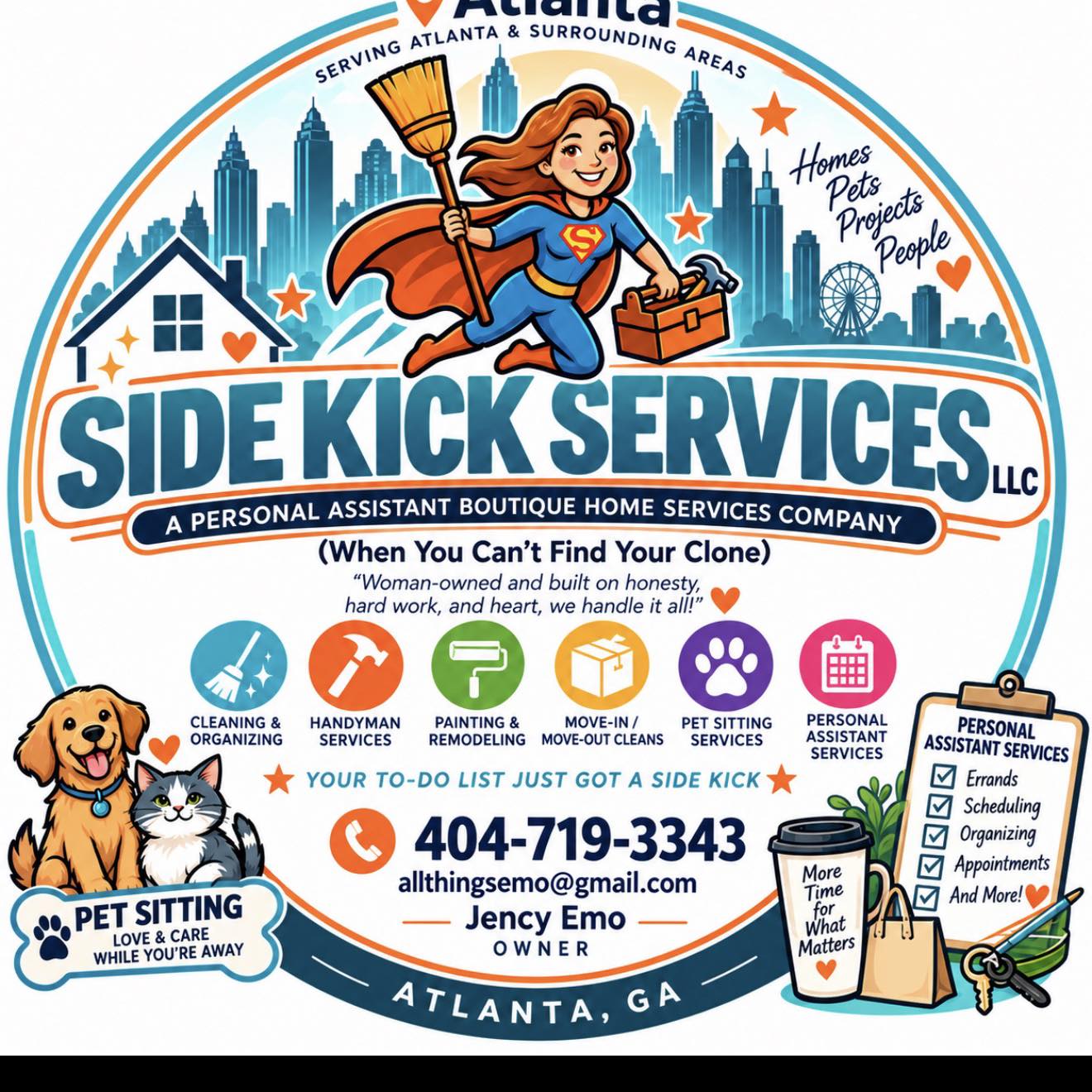 Side Kick Services When you can't find your clone