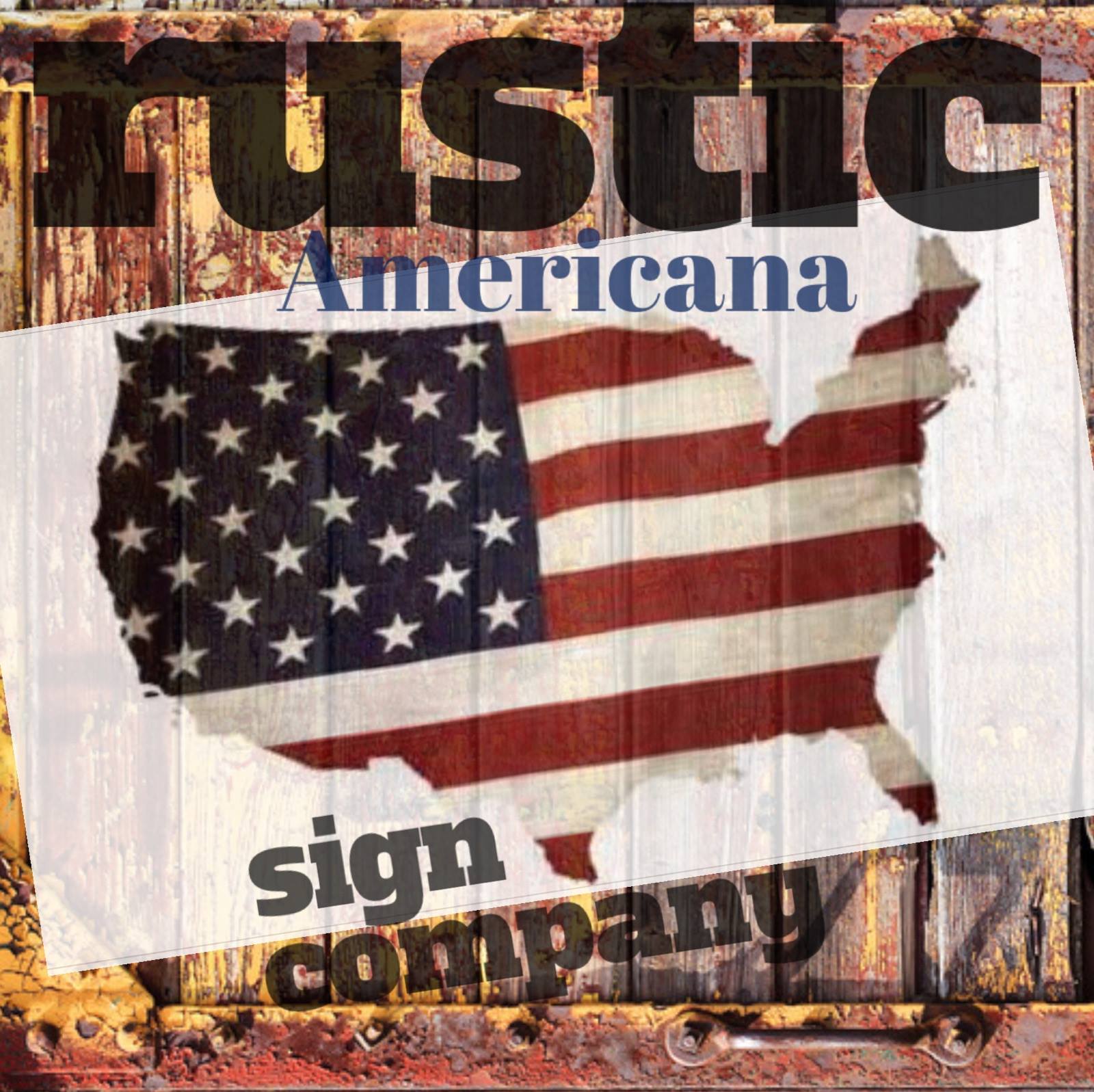 Rustic Americana Sign Company