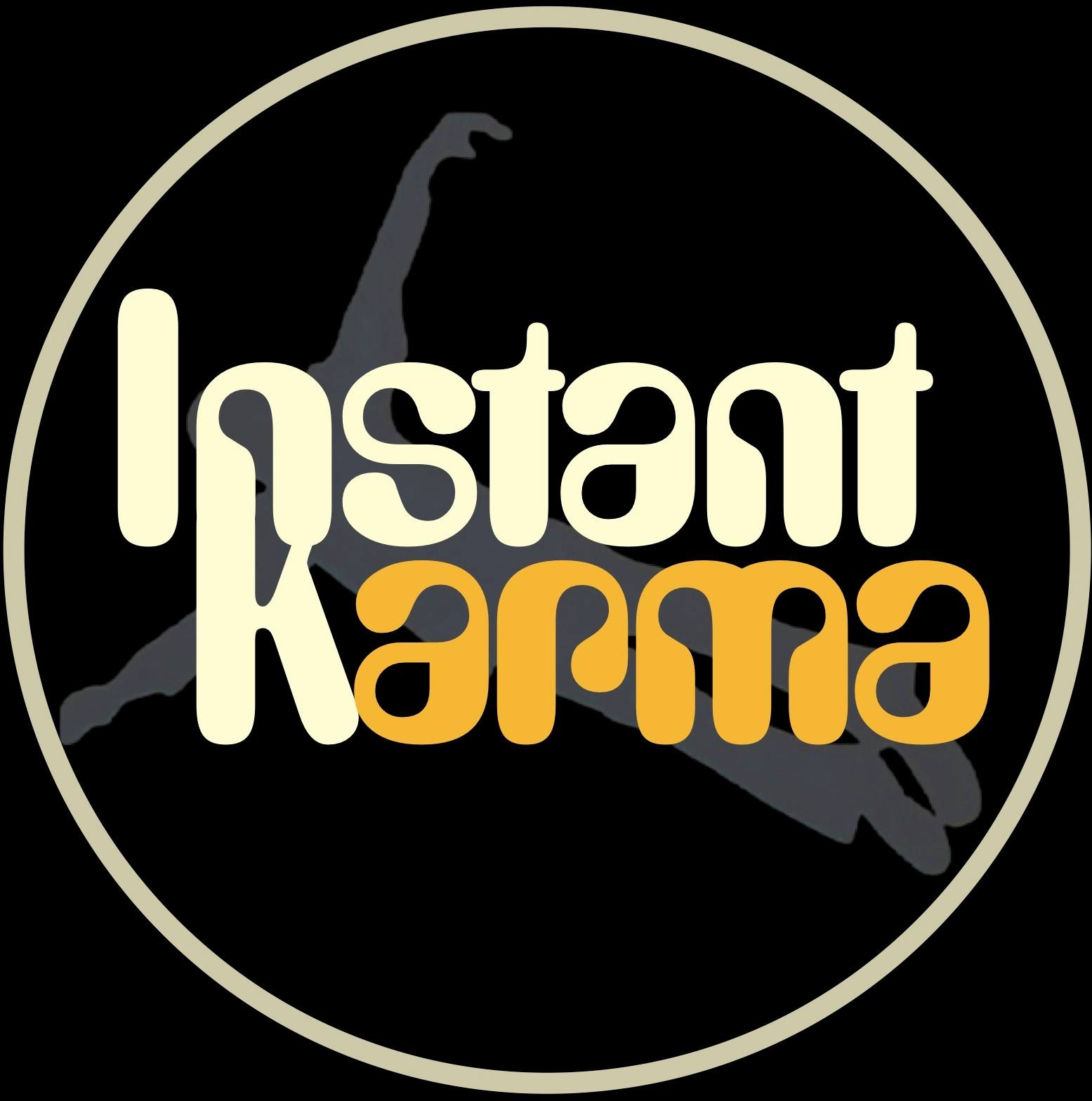 Instant Karma