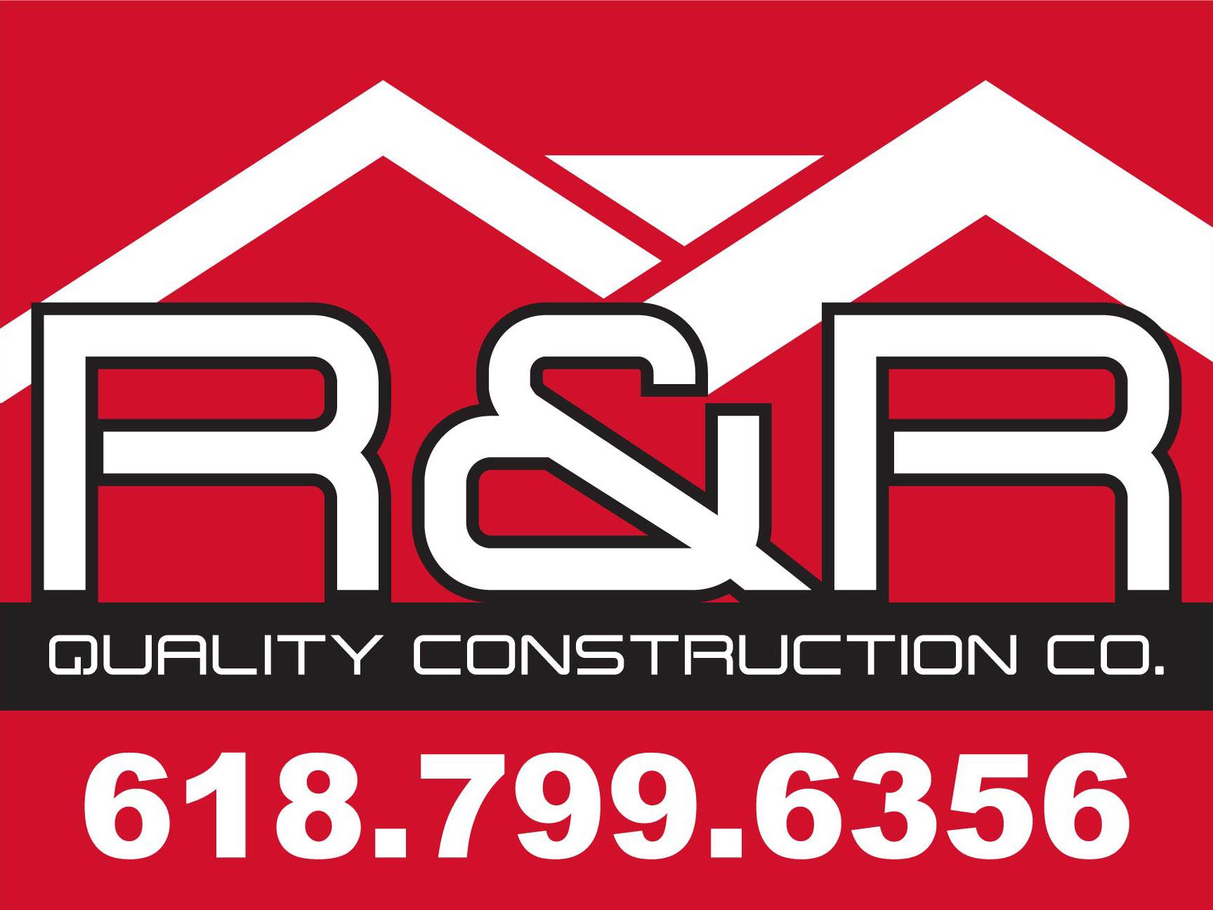 R&R Quality Construction Company | Troy IL