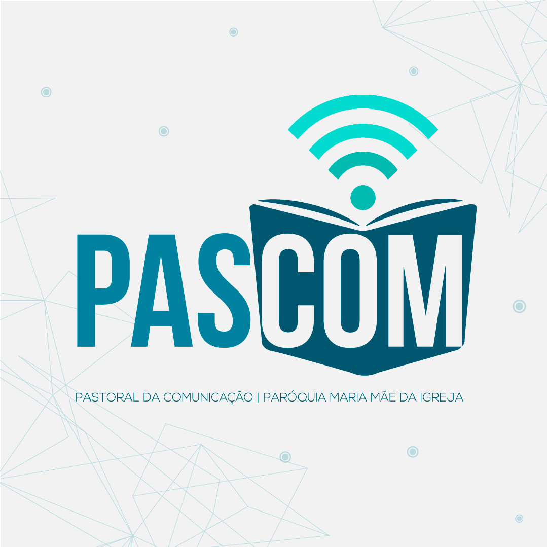 Pascom - Pastoral da Comunicação