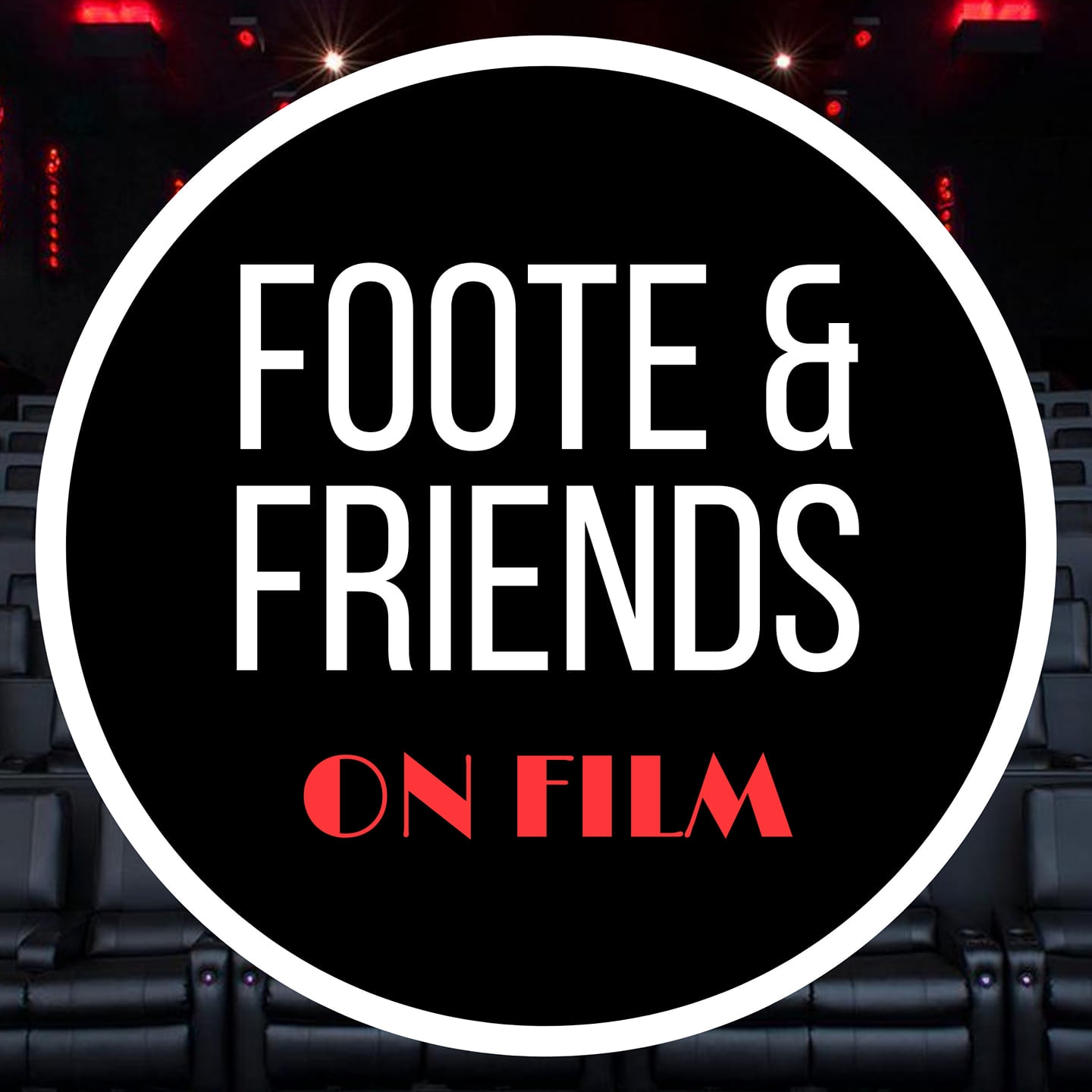 Foote & Friends On Film