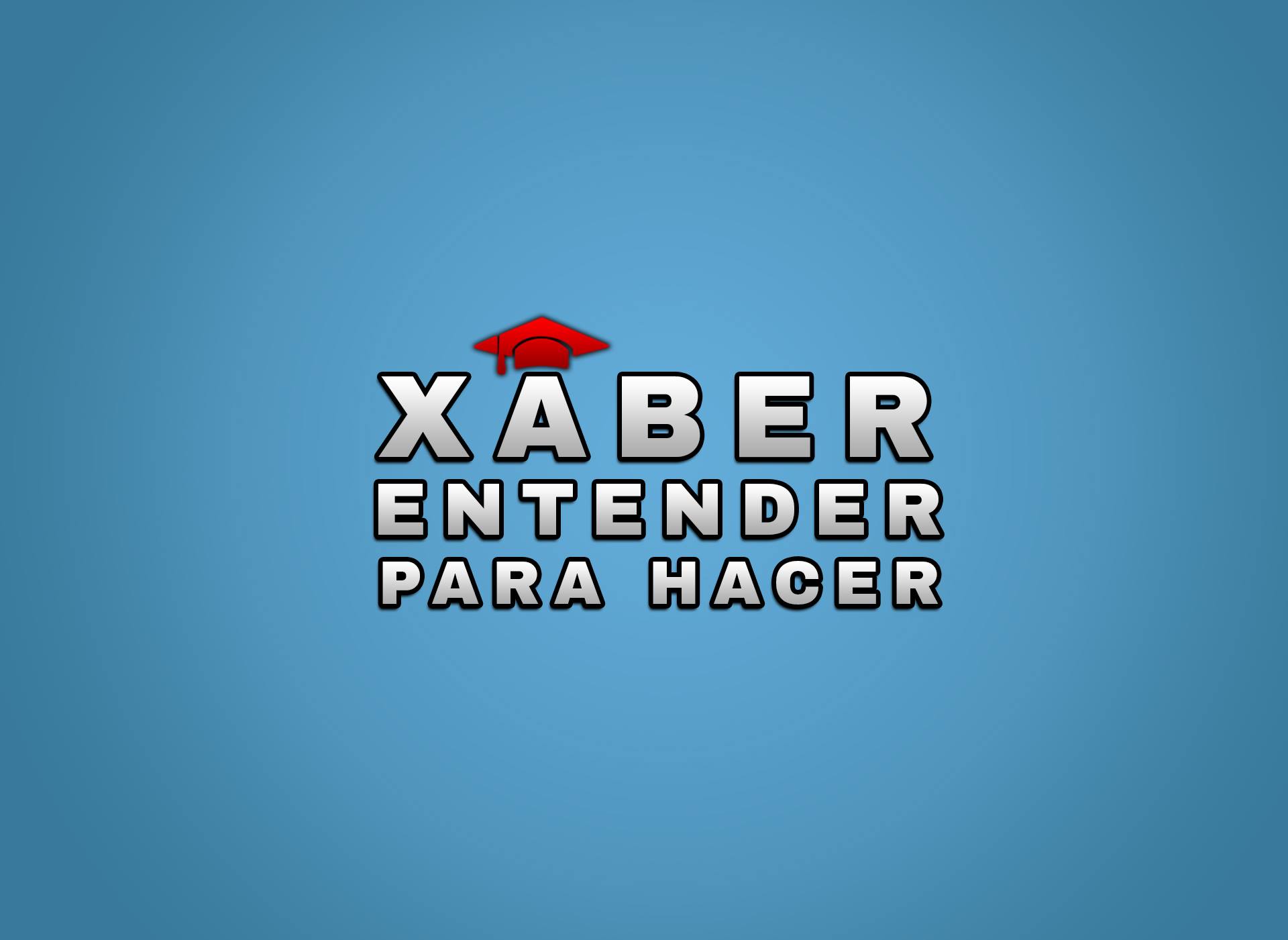 XABER entender para hacer
