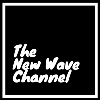 The New Wave Channel