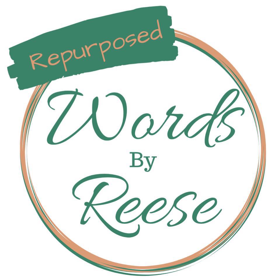 Repurposed Words By Reese