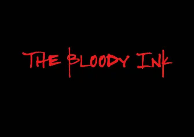 The Bloody Ink