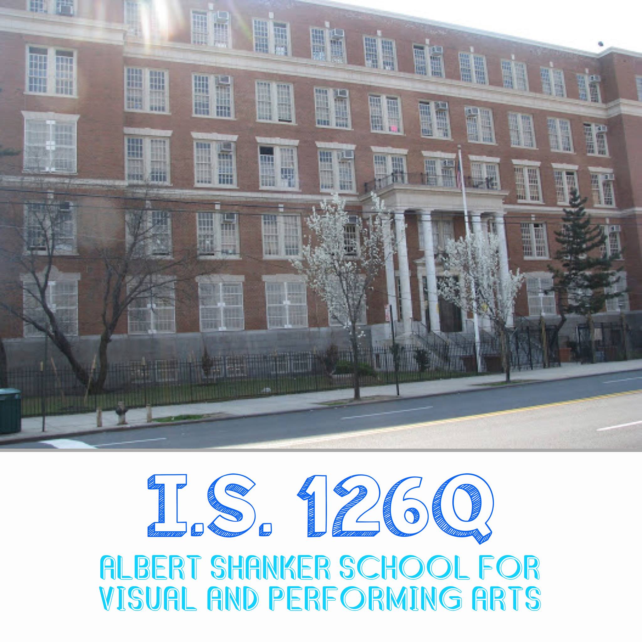IS126Q Albert Shanker School for Visual & Performing Arts | Long Island ...