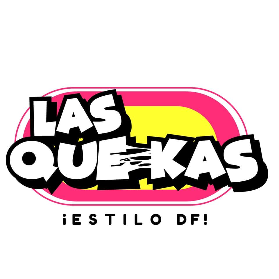 Las Quekas | Monterrey