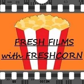 Fresh Films with Freshcorn