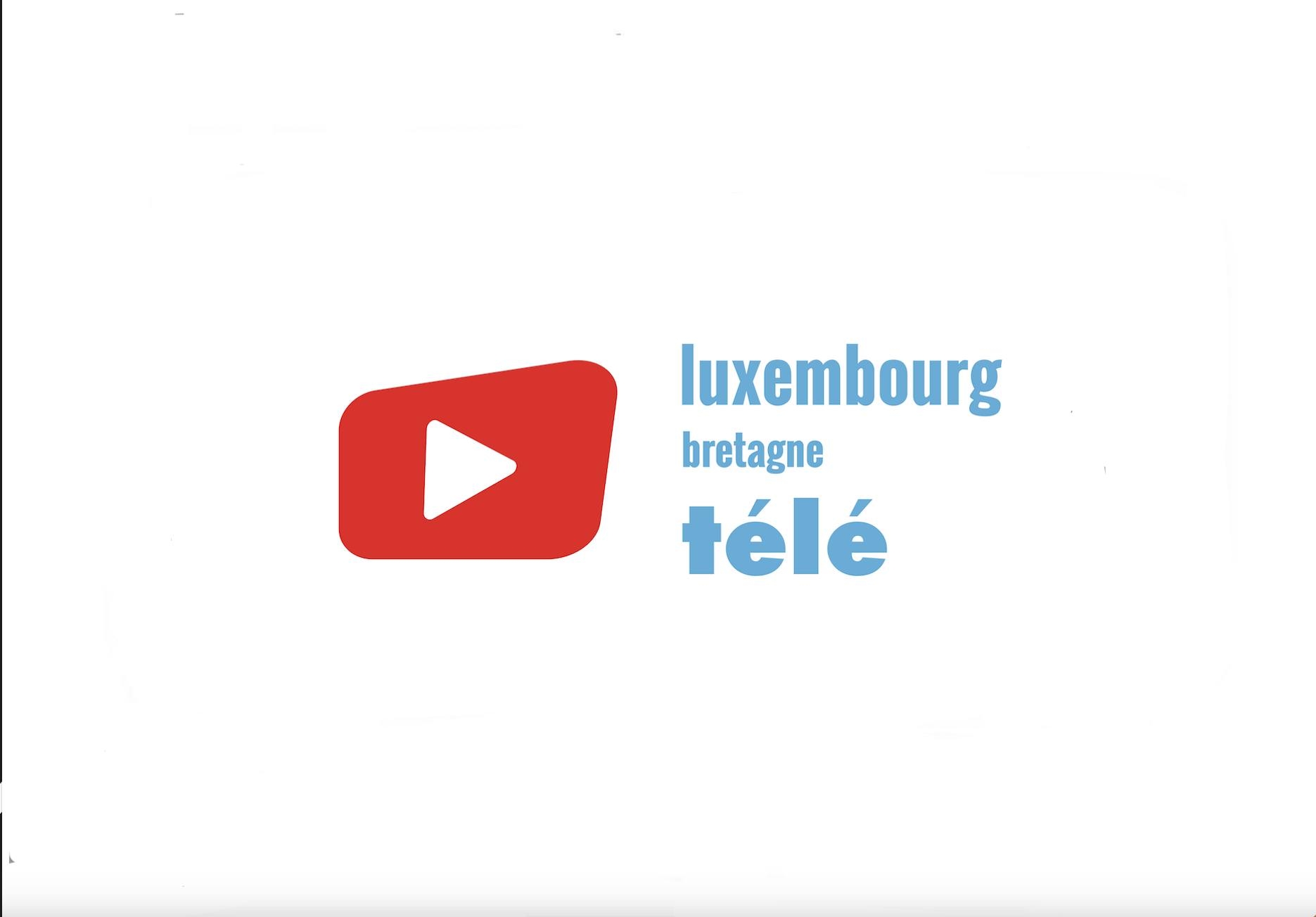 Luxembourg Bretagne Télé