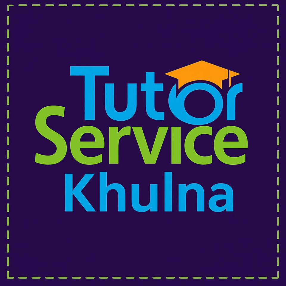 TUTOR SERVICE - KHULNA | Facebook