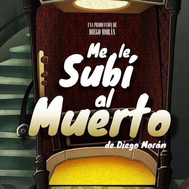 Me le subí al muerto