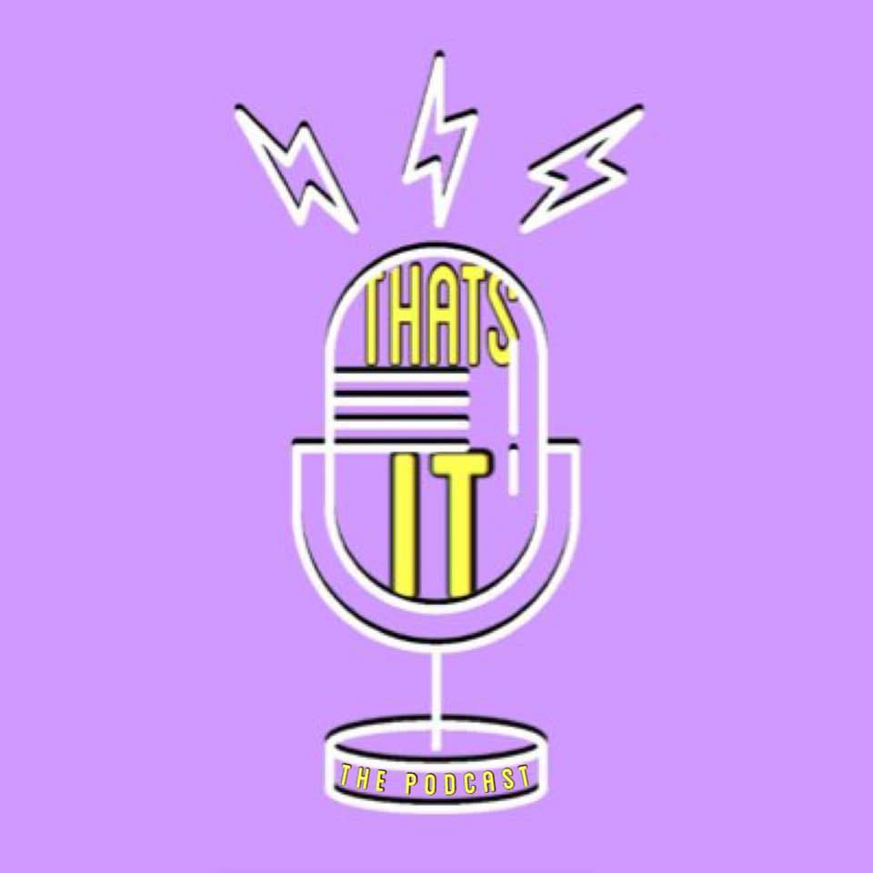 that-s-it-the-podcast