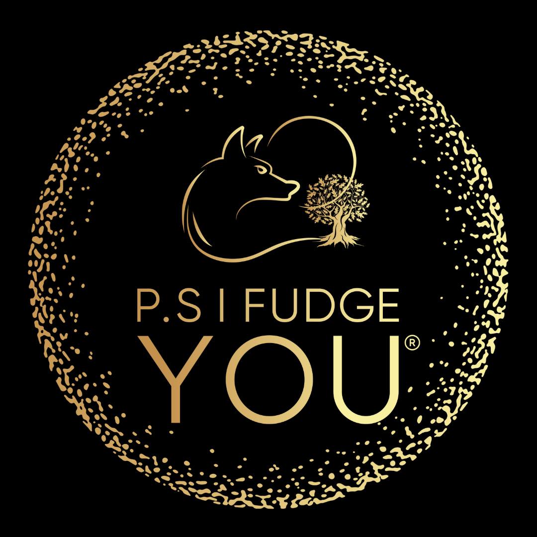 P.S I Fudge You