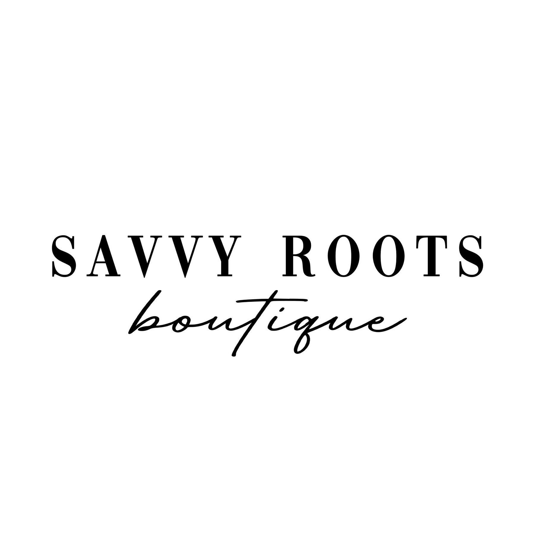 Savvy Roots Boutique | Fort Worth TX