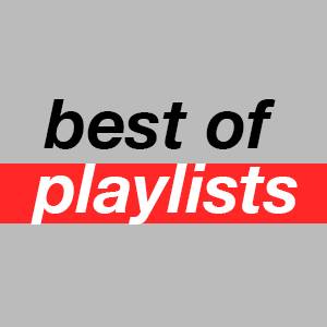 Best Of Playlists