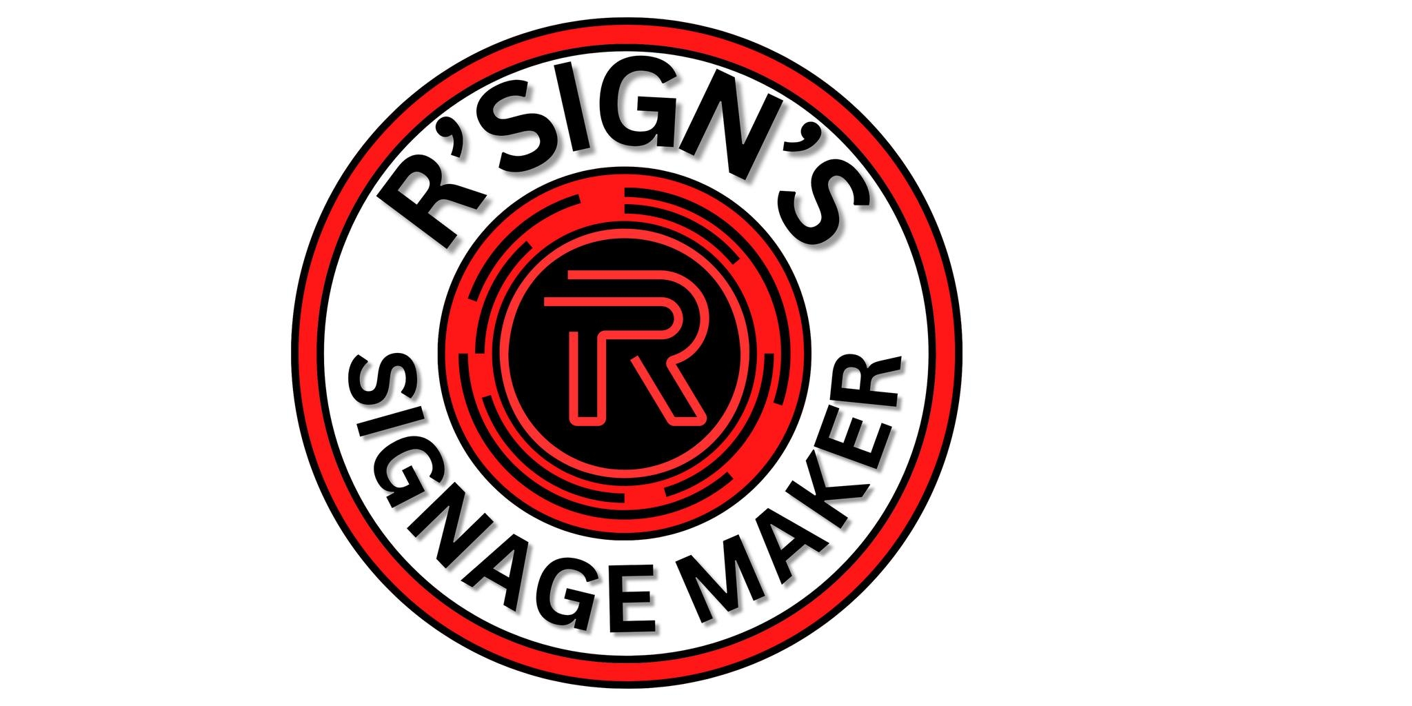 R' SIGNS Signage Maker - 📌 Need signage for your business?? ️ We make ...