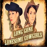 Long Gone Lonesome Cowgirls