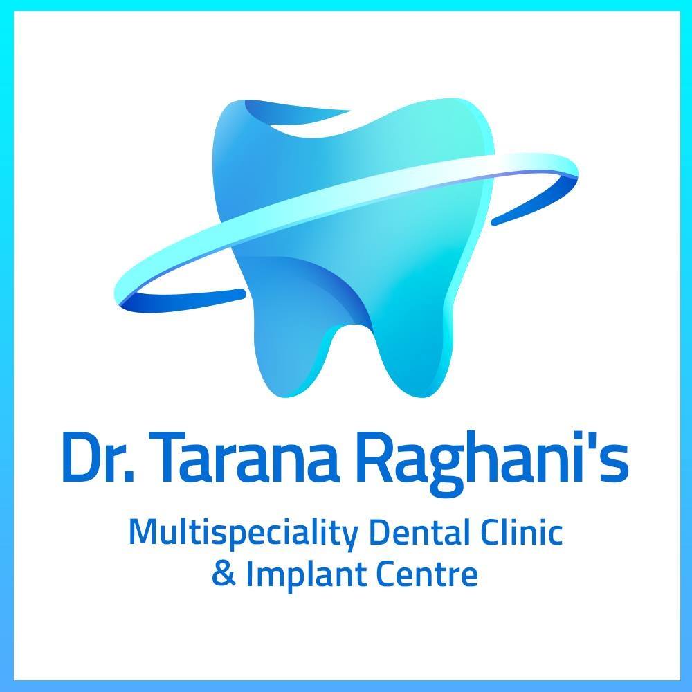 Dr. Tarana Raghani's Multispeciality Dental Clinic and Implant Centre