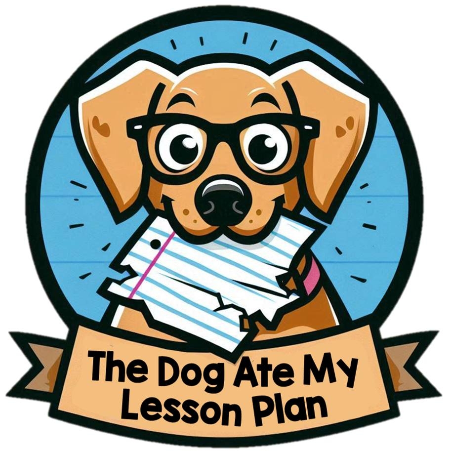 The Dog Ate My Lesson Plan