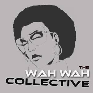 Profile for The Wah Wah Collective