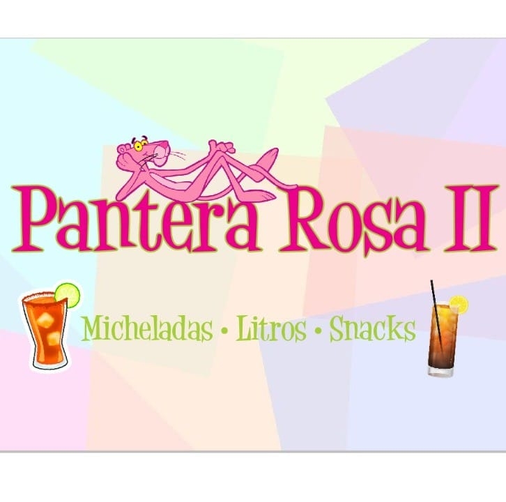 La Pantera Rosa II. Micheladas - Litros - Snacks | Jaral del Progreso